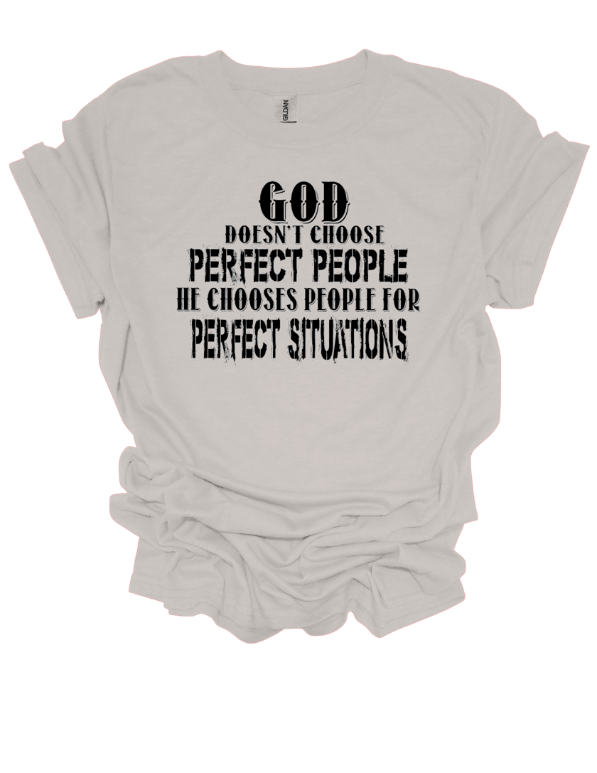 God doesn’t choose Perfect People