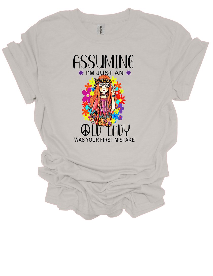 assuming I’m just an old lady